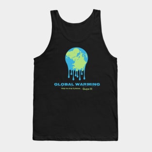 Global Worming to Earth Tank Top